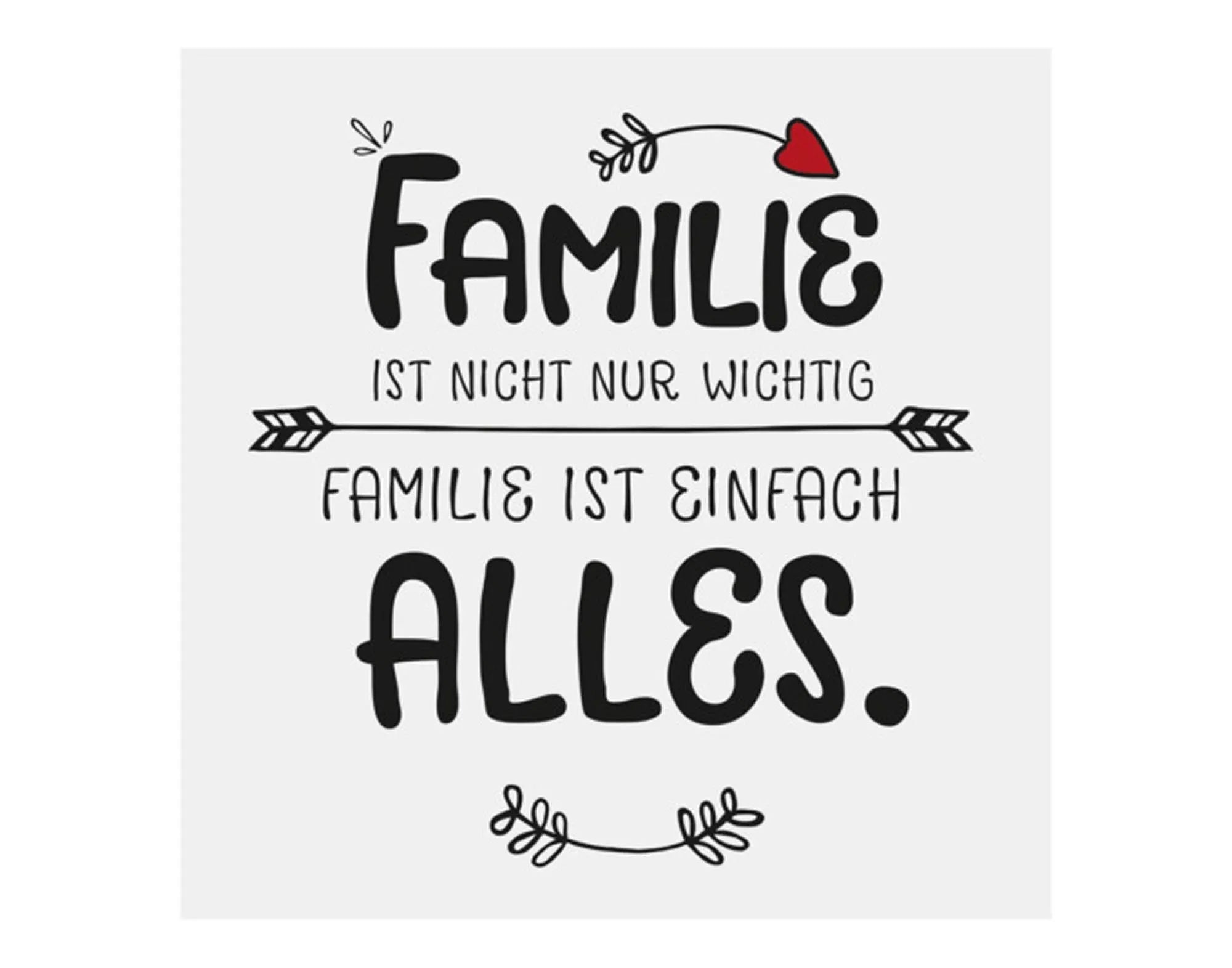 Servietten Familie ist einfach alles 33x33 cm in  präsentiert im Onlineshop von KAQTU Design AG. Servietten ist von PPD